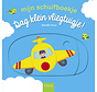 Mijn schuifboekje - Dag klein vliegtuigje!