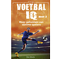 Voetbal IQ 2 - Meer geheimen van slimme spelers