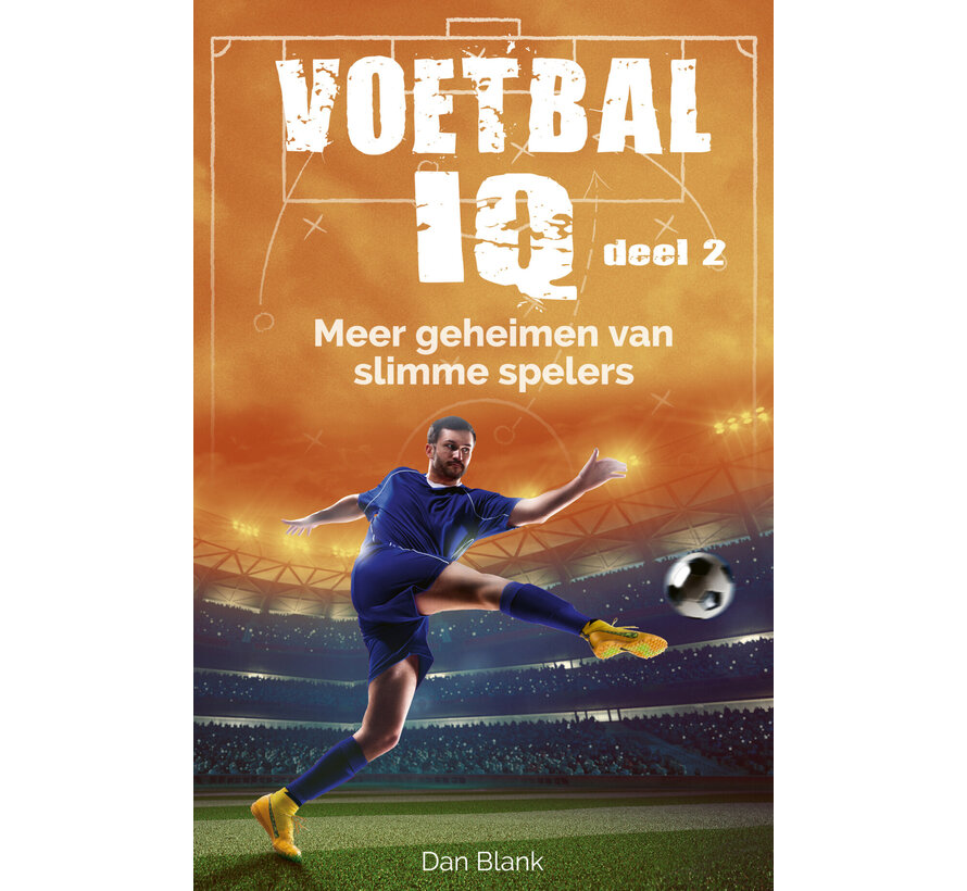 Voetbal IQ 2 - Meer geheimen van slimme spelers