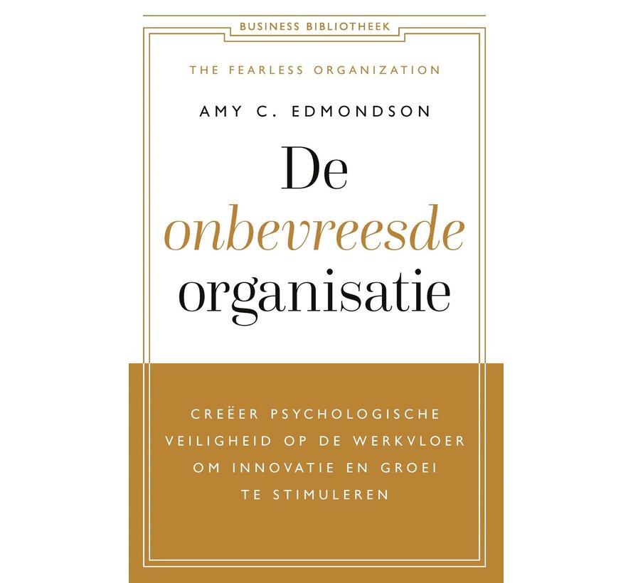 Business bibliotheek - De onbevreesde organisatie