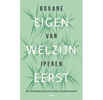 Eigen welzijn eerst