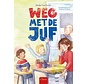 Weg met de juf
