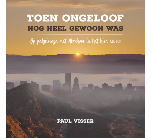 Nieuw binnen Toen ongeloof nog heel gewoon was
