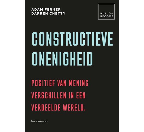 Nieuw binnen Build + Become - Constructieve onenigheid