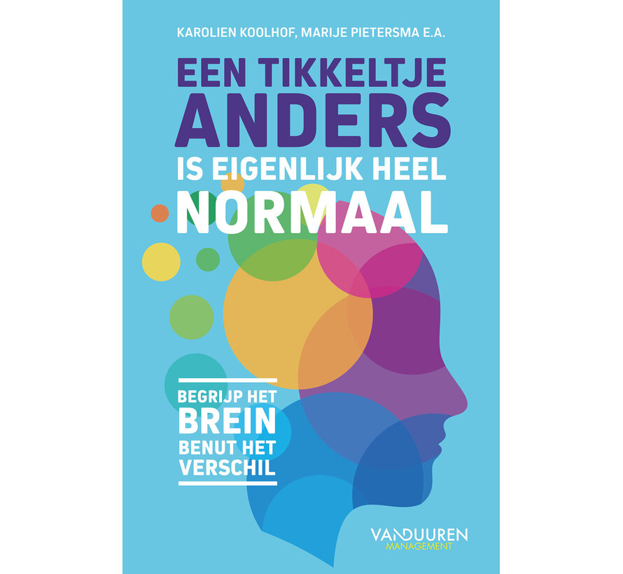 Een tikkeltje anders is eigenlijk heel normaal