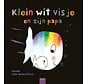 Klein wit visje - Klein wit visje en zijn papa