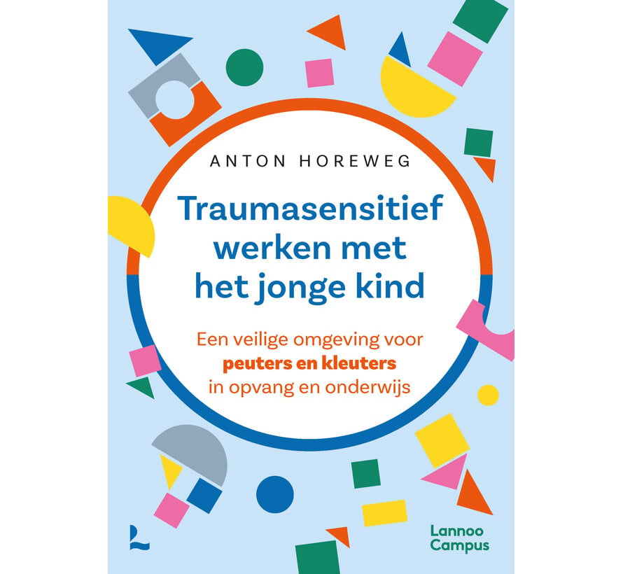 Traumasensitief werken met het jonge kind