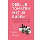 Deel je tomaten met je buren...