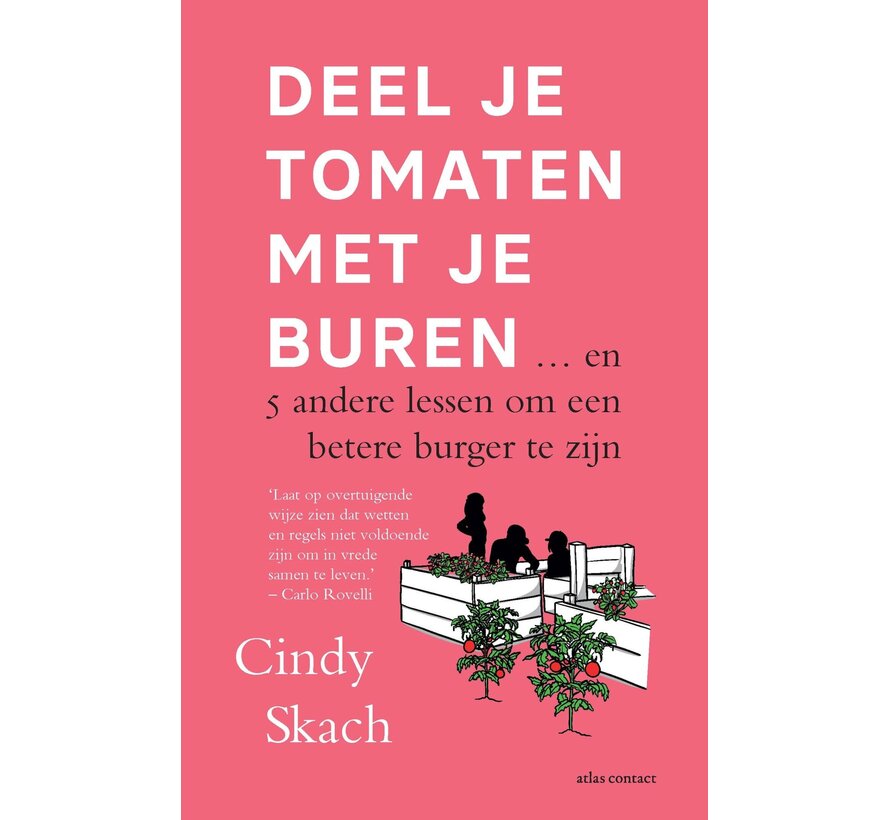 Deel je tomaten met je buren...