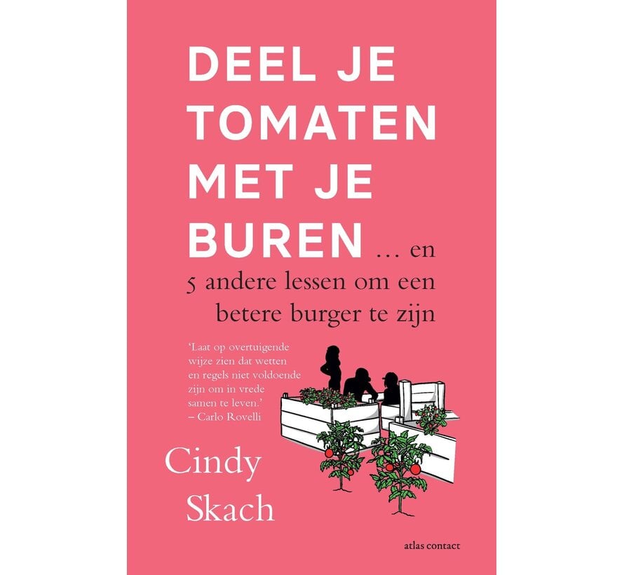 Deel je tomaten met je buren...