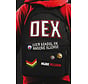 Dex - Over school en andere ellende