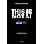 This is not AI