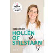 Nieuw binnen Hollen of stilstaan