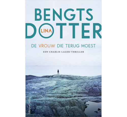 Nieuw binnen Charlie Lager-trilogie 1 - De vrouw die terug moest