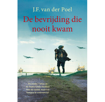 Nieuw binnen De bevrijding die nooit kwam