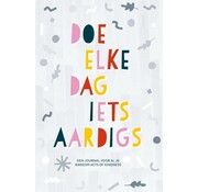 Doe elke dag iets aardigs