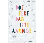 Nieuw binnen Doe elke dag iets aardigs