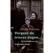 Vergeet de trieste dagen…