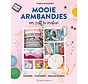 Mooie armbandjes om zelf te maken