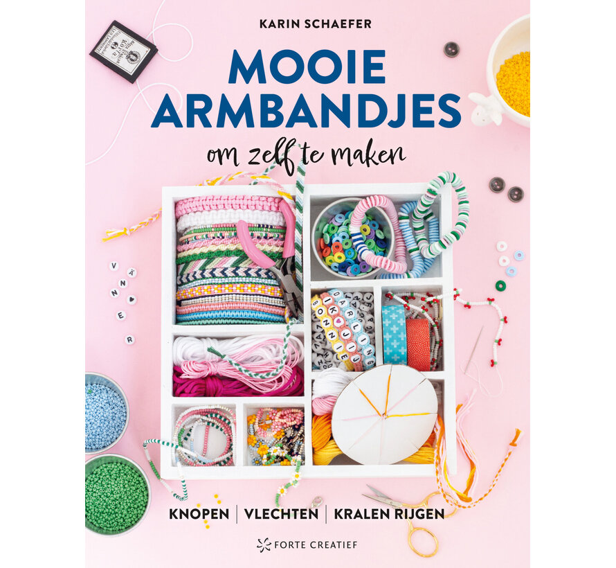 Mooie armbandjes om zelf te maken