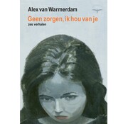 Nieuw binnen Geen zorgen, ik hou van je