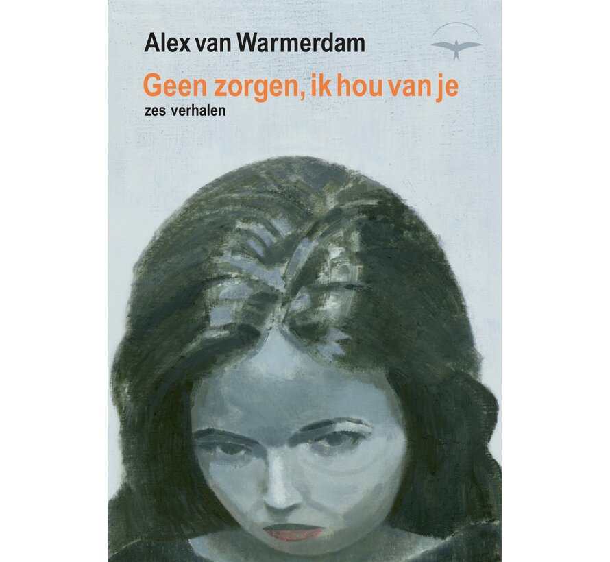 Geen zorgen, ik hou van je