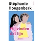 Wij vinden dat fijn