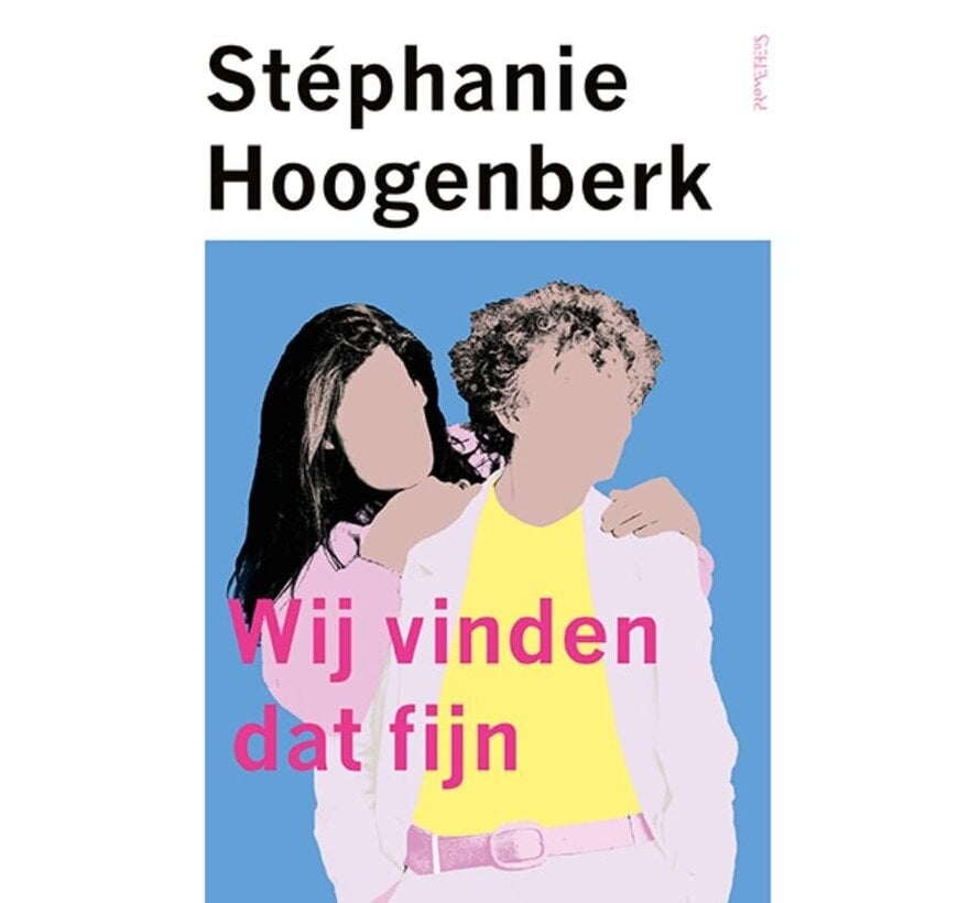 Wij vinden dat fijn