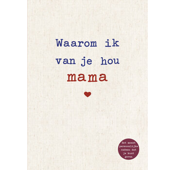 Nieuw binnen Waarom ik van je hou mama
