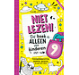 Niet lezen! Dit boek is alleen voor kinderen van - Niet lezen! Dit boek is alleen voor kinderen van 9