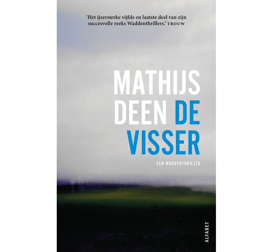 Een Waddenthriller 5 - De visser