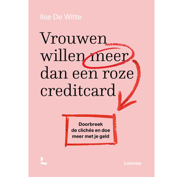 Vrouwen willen meer dan een roze creditcard
