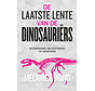 De laatste lente van de dinosauriërs