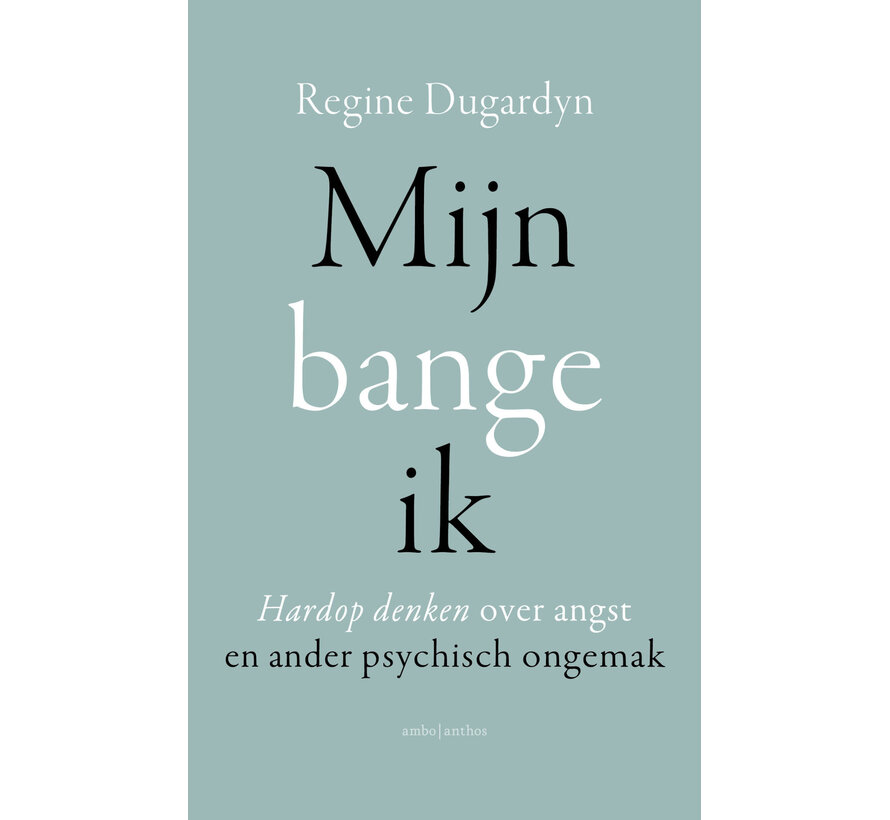 Mijn bange ik