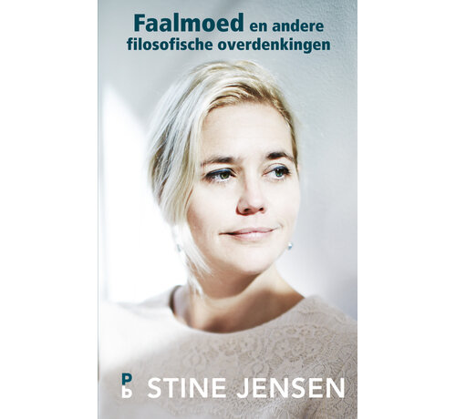 Nieuw binnen Faalmoed en andere filosofische overdenkingen