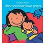 Anna - Anna en haar lieve papa