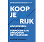 Koop je rijk