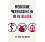 Medische verrassingen in de Bijbel