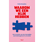 Waarom we een klik hebben