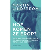 Hoe komen ze erop?