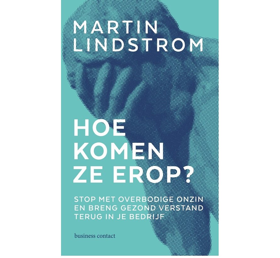 Hoe komen ze erop?