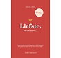 Vertel eens - Liefste, vertel eens