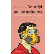 De strijd om de toekomst