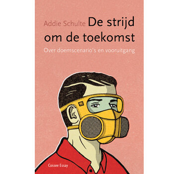 De strijd om de toekomst