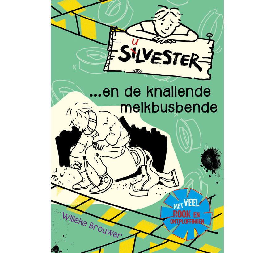 Silvester 7 - Silvester ... en de knallende melkbusbende