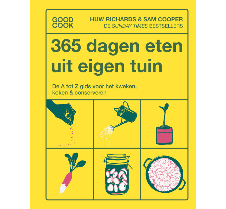 365 dagen eten uit eigen tuin