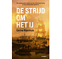 De strijd om het IJ