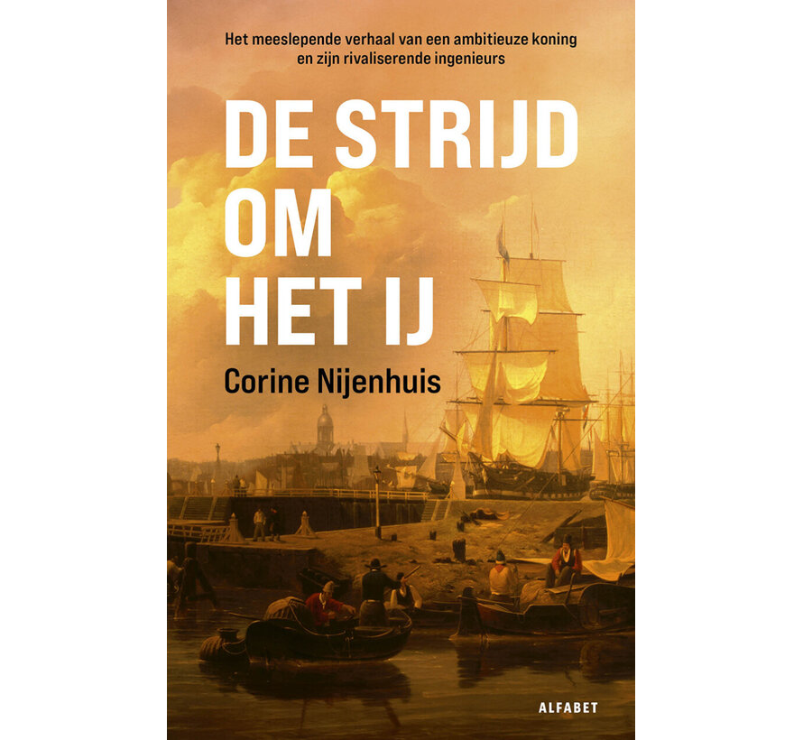 De strijd om het IJ