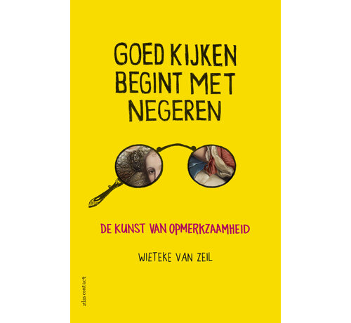 Nieuw binnen Goed kijken begint met negeren