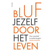 Nieuw binnen Bluf jezelf door het leven